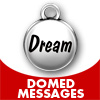 Domed Messages